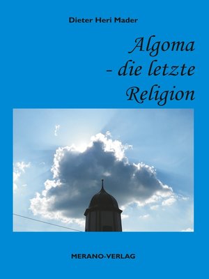 cover image of Algoma--die letzte Religion